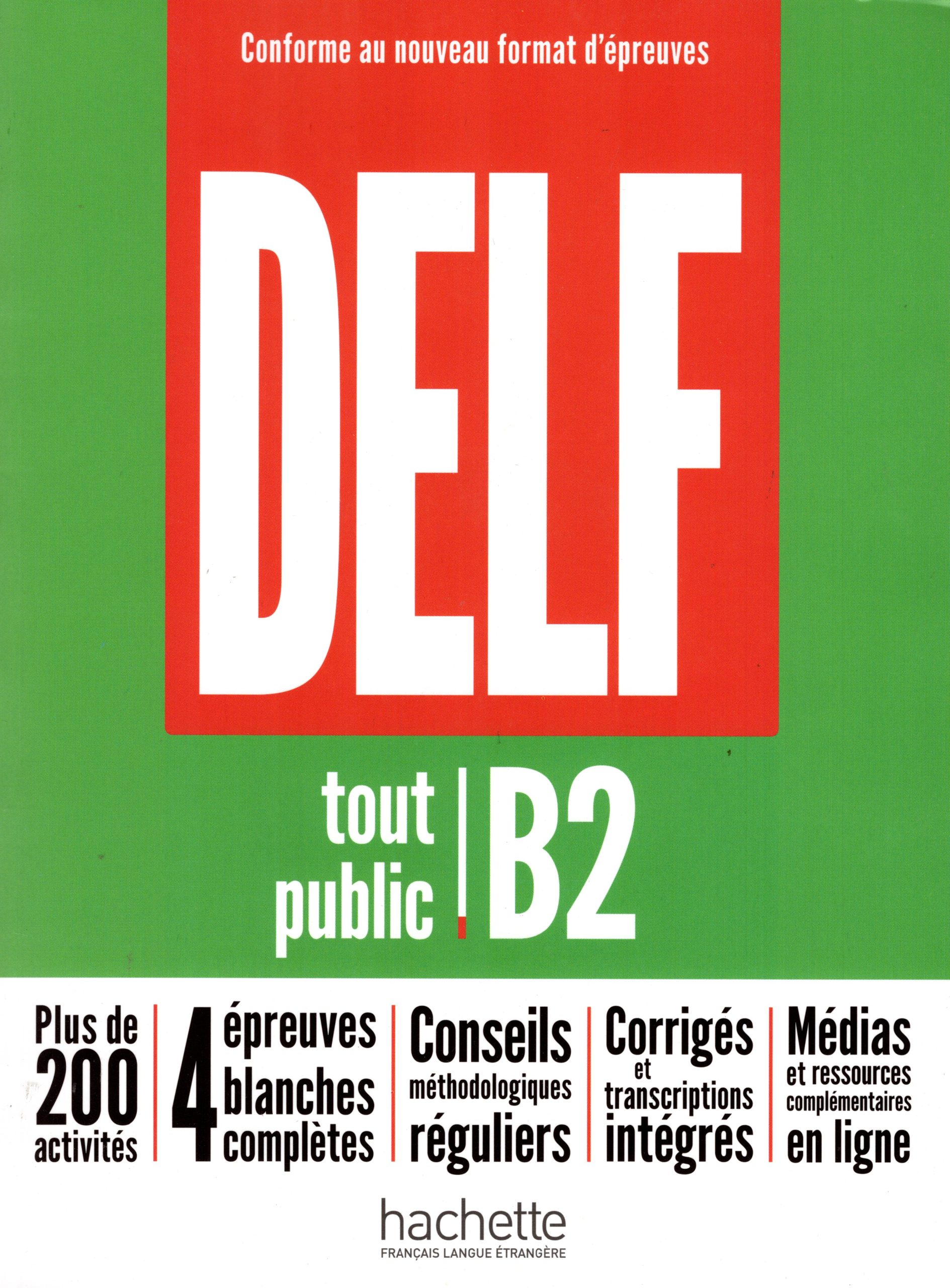 DELF Tout public B2 Nouveau format d'epreuves