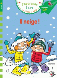 Il neige  Niveau 2 J'apprends a lire avec Sami et Julie