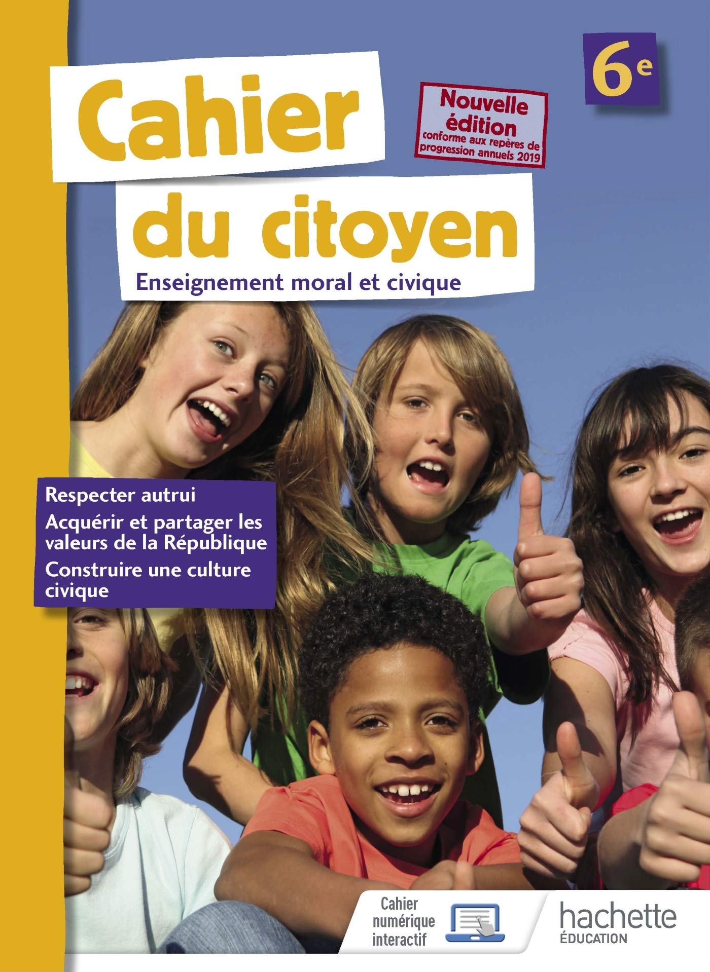 Cahier du citoyen enseignement moral et civique 6e