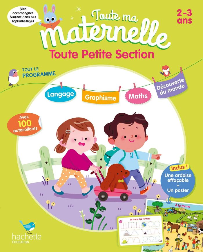 Toute ma maternelle Toute Petite Section 2-3 ans Toute ma maternelle Toute Petite Section 2-3 ans