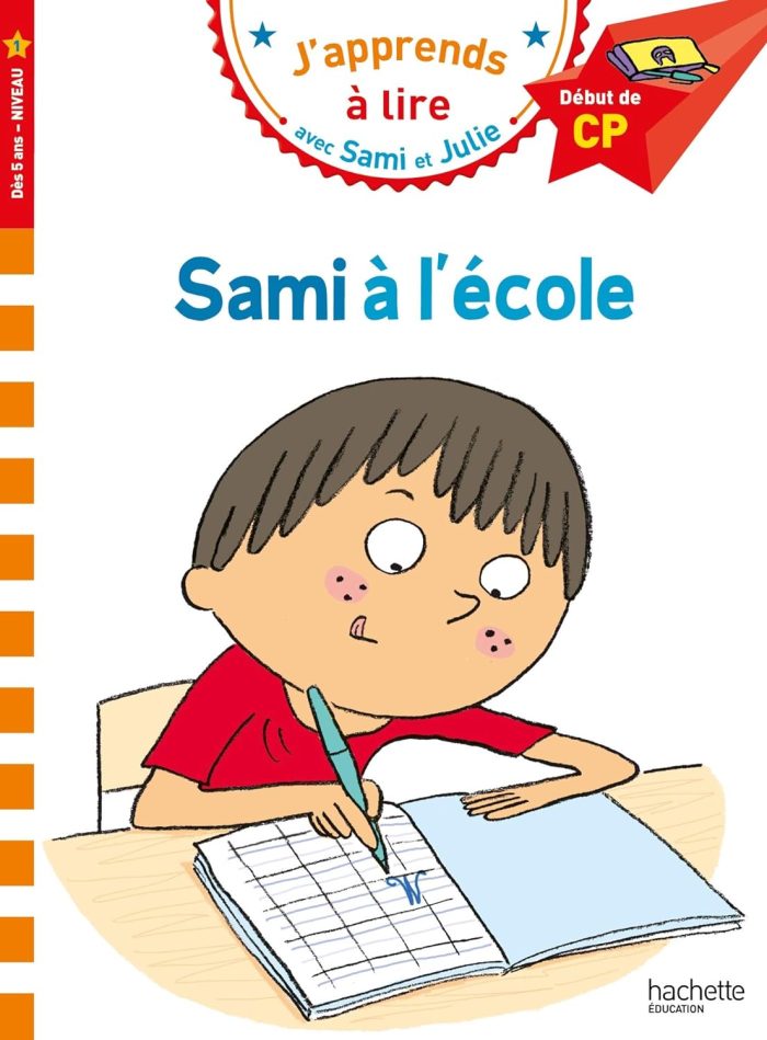 Sami et Julie CP Niveau 1 Sami a l'ecole Sami et Julie CP Niveau 1 Sami a l'ecole
