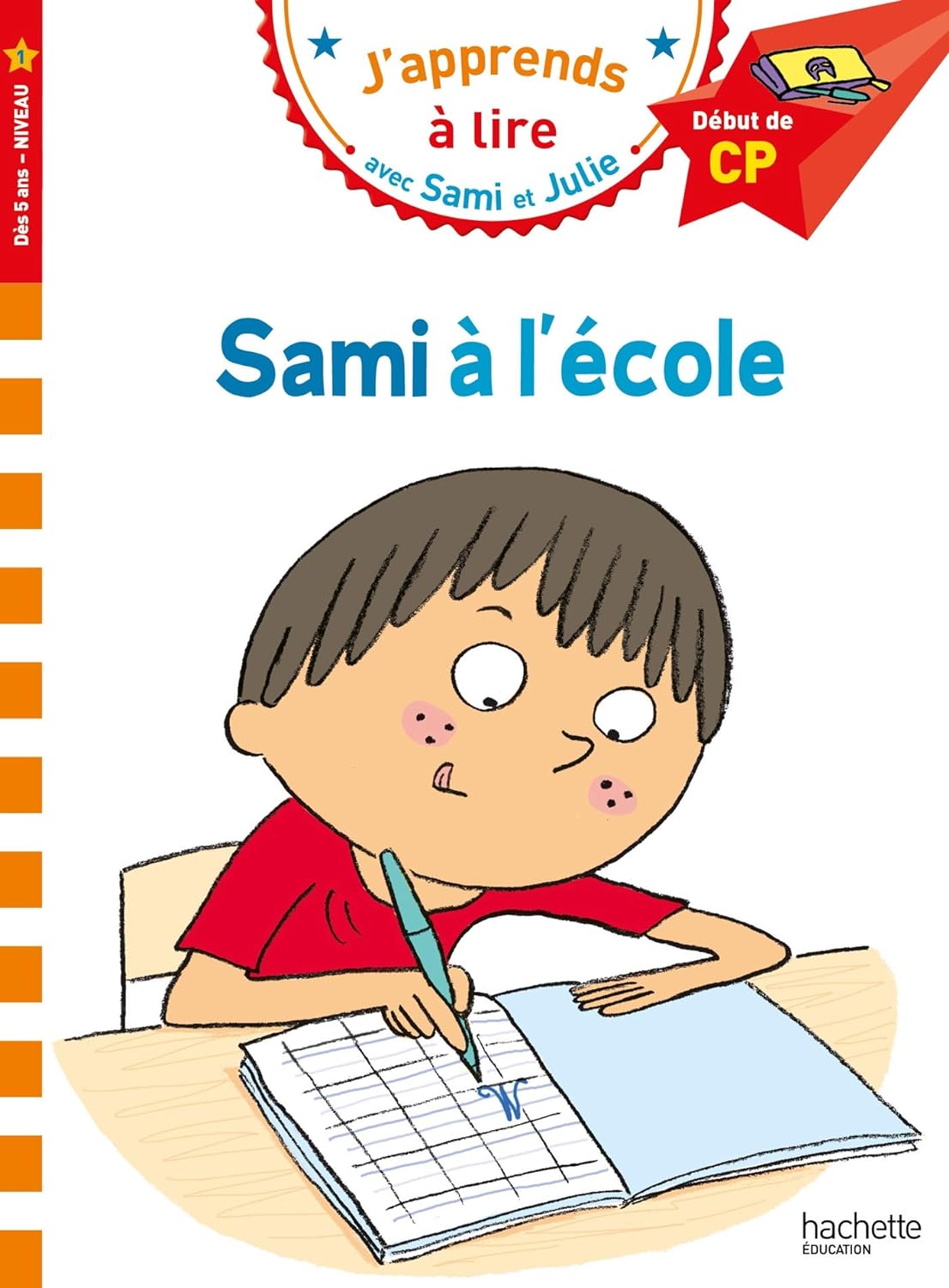Sami et Julie CP Niveau 1 Sami a l'ecole