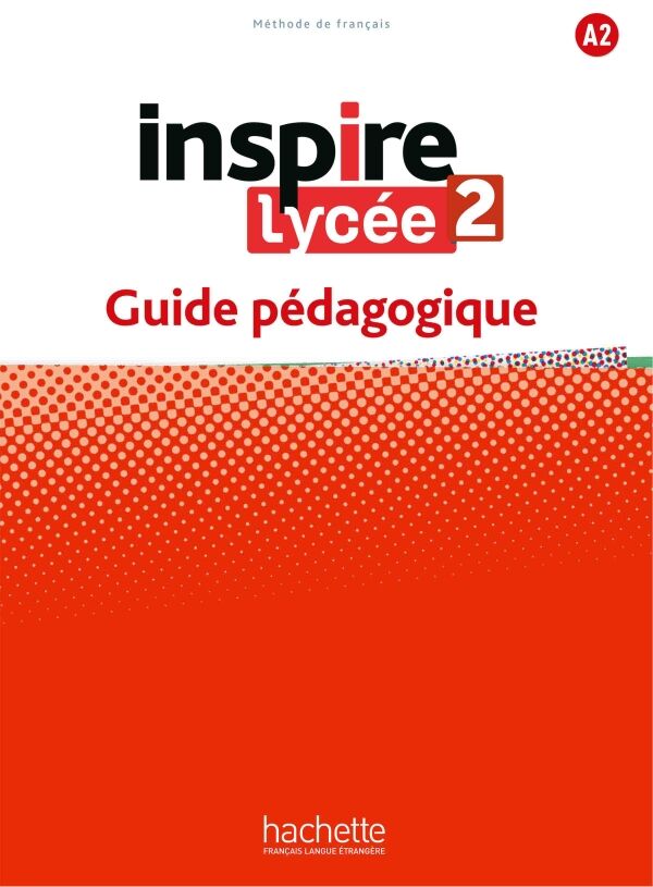 Inspire Lycee 2 Guide Pedagogique