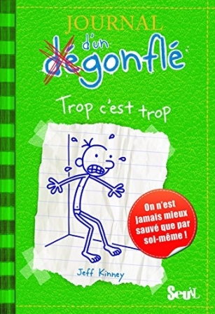 Journal d'un degonfle, Tome 3 : Trop c'est trop