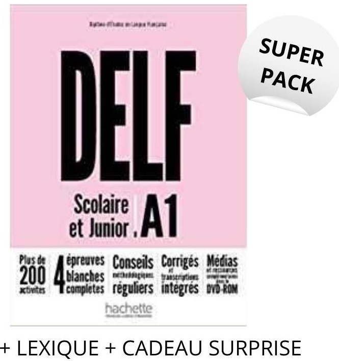 Super Pack DELF Scolaire & Junior A1 Methode Nouveau Format (+ Lexique+ Cadeau Surprise)