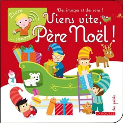 Viens vite, Pere Noel