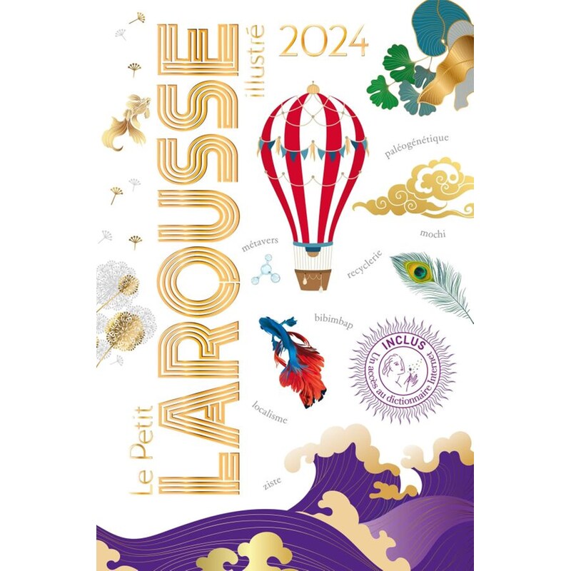 Le Petit Larousse Illustre 2024