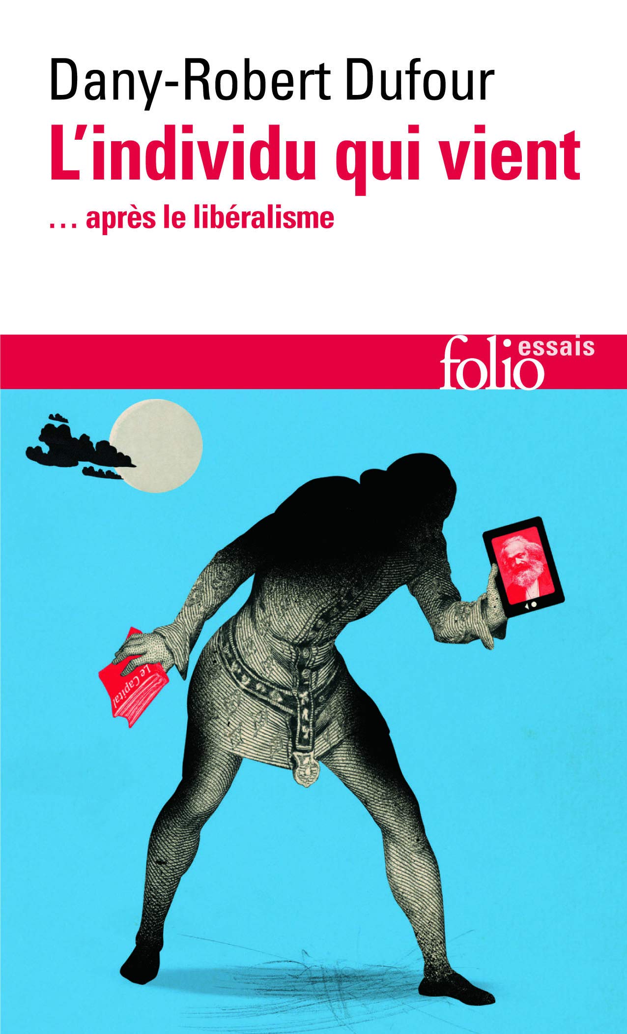 L'Individu qui Vient... apres le liberalisme