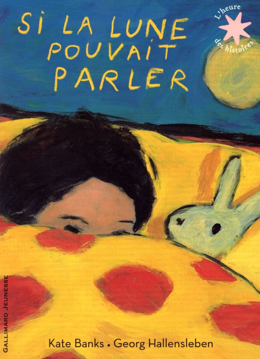Si la lune pouvait parler