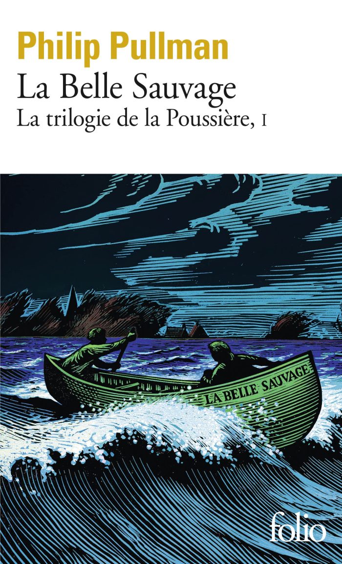 La trilogie de la poussiere 1 - La belle sauvage La trilogie de la poussiere 1 - La belle sauvage