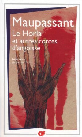 Maupassant Le Horla et autres contes d angoisse