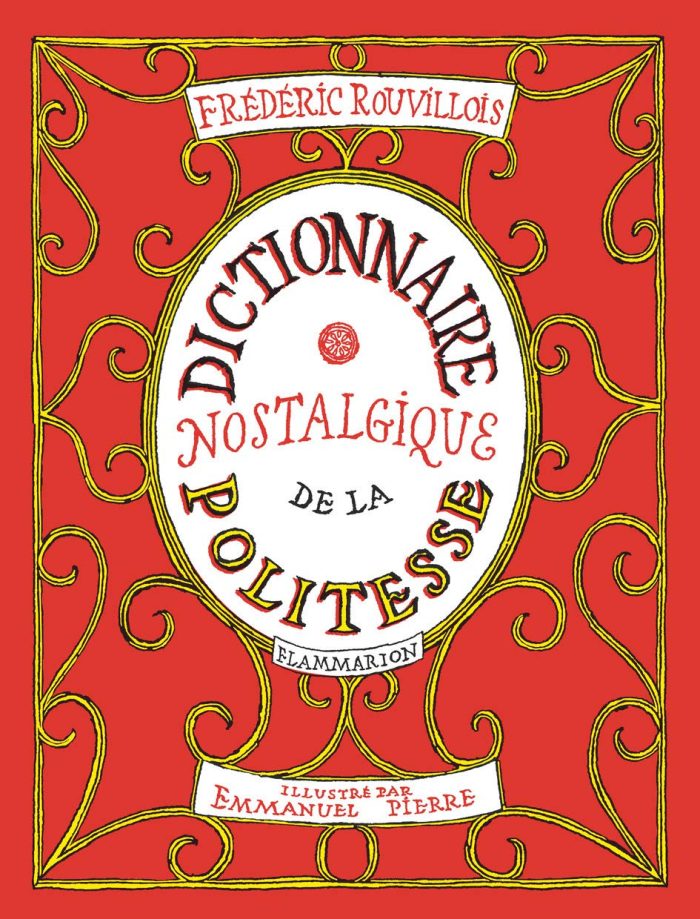 Dictionnaire nostalgique de la politesse Dictionnaire nostalgique de la politesse