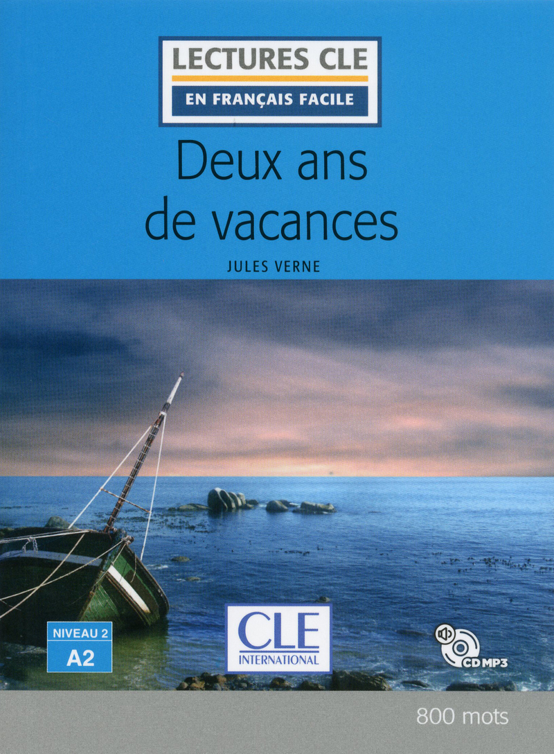 Deux ans de vacances - Niveau 2/A2 - Lecture CLE en francais facile - Livre + CD