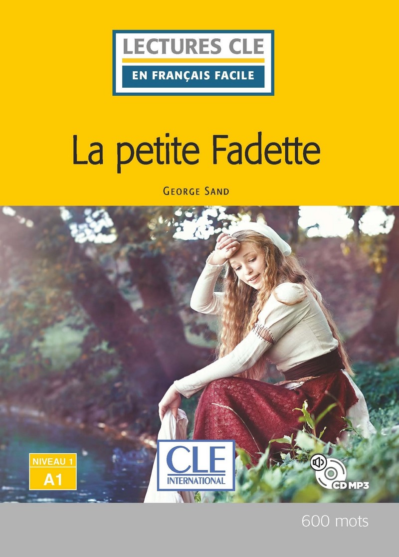La petite Fadette - Niveau 1/A1 - Lecture CLE en francais facile - Livre + CD