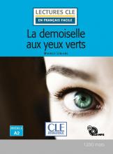 Arsene Lupin - La demoiselle aux yeux verts - Niveau 2/A2 - Lecture CLE en francais facile - Livre + CD