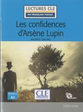 Les confidences d'Arsene Lupin - Niveau 2/A2 - Lecture CLE en francais facile - Livre + CD