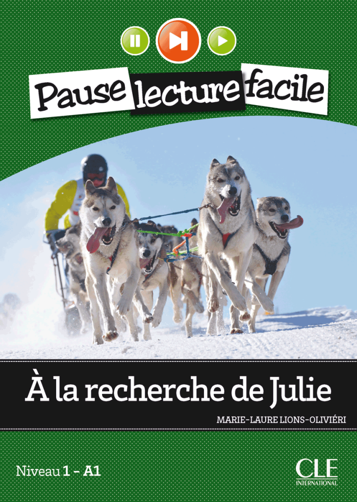 A la recherche de Julie - Niveau 1 (A1) - Pause lecture facile - Livre + CD A la recherche de Julie - Niveau 1 (A1) - Pause lecture facile - Livre + CD