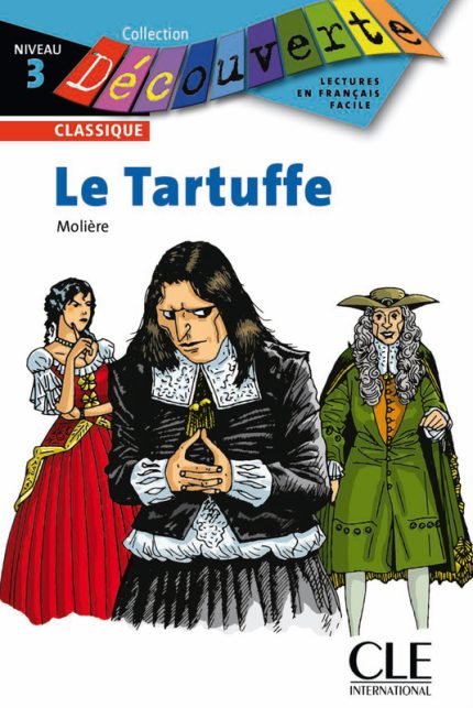 Le Tartuffe - Niveau 3 - Lecture Decouverte