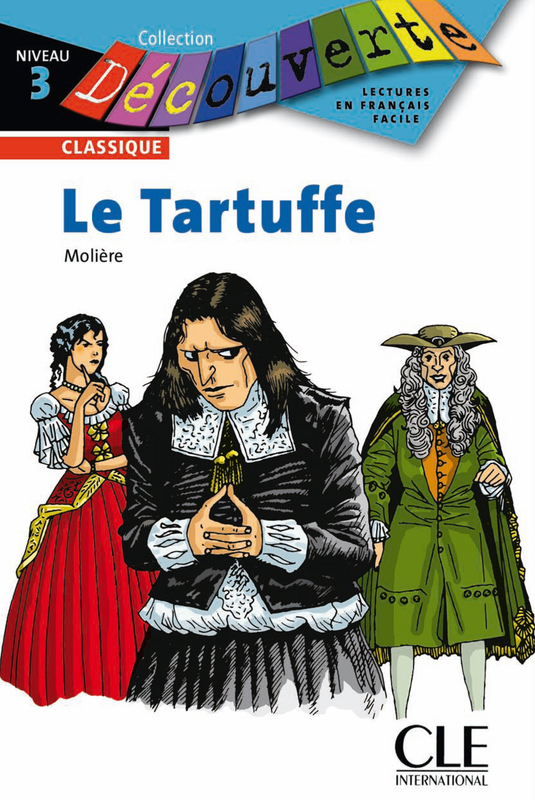Le Tartuffe - Niveau 3 - Lecture Decouverte