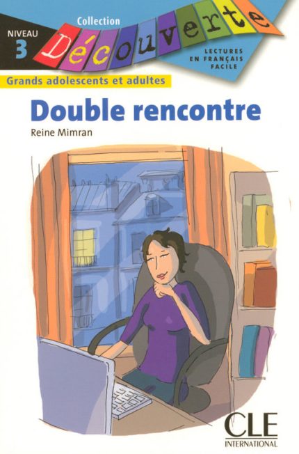Double rencontre - Niveau 3 - Lecture Decouverte