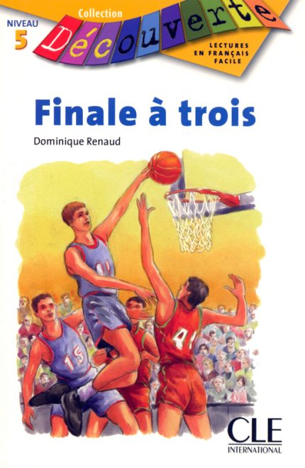 Finale a trois - Niveau 5 - Lecture Decouverte