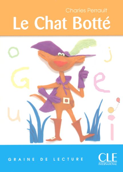 Le chat botte - Niveau 3 - Graine de lecture