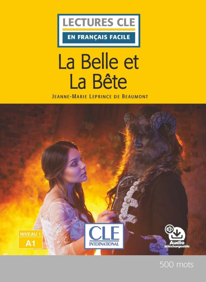 La Belle et la bete - Niveau 1/A1 - Lecture CLE en francais facile - Livre + Audio telechargeable La Belle et la bete - Niveau 1/A1 - Lecture CLE en francais facile - Livre + Audio telechargeable