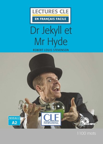 Dr Jekyll et Mr Hyde - Niveau 2/A2 - Lecture CLE en francais facile - Livre + CD
