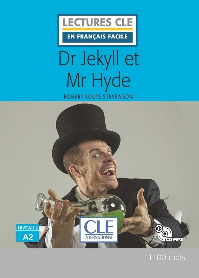 Dr Jekyll et Mr Hyde - Niveau 2/A2 - Lecture CLE en francais facile - Livre + CD Dr Jekyll et Mr Hyde - Niveau 2/A2 - Lecture CLE en francais facile - Livre + CD