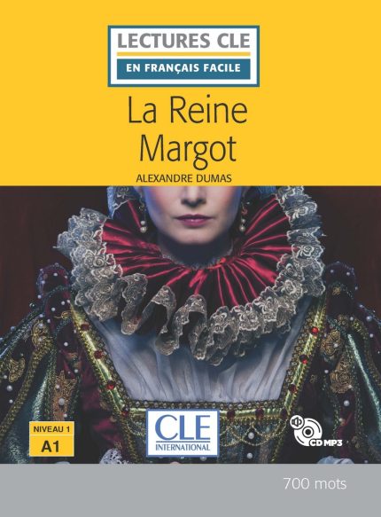 La reine Margot - Niveau 1/A1 - Lecture CLE en francais facile - Livre + CD