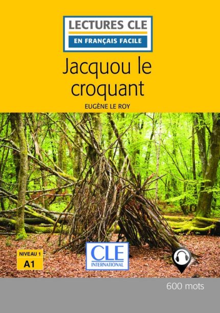 Jacquou le croquant - Niveau 1/A1 - Lecture CLE en francais facile - Livre + Audio telechargeable
