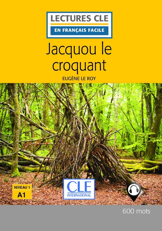 Jacquou le croquant - Niveau 1/A1 - Lecture CLE en francais facile - Livre + Audio telechargeable