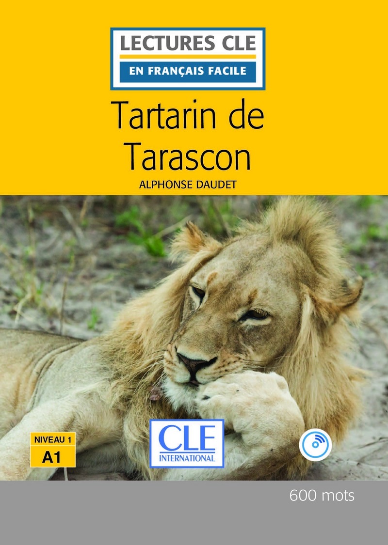Tartarin de Tarascon - Niveau 1/A1 - Lecture CLE en francais facile - Livre + CD