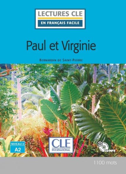 Paul et Virginie - Niveau 2/A2 - Lecture CLE en francais facile - Livre + CD