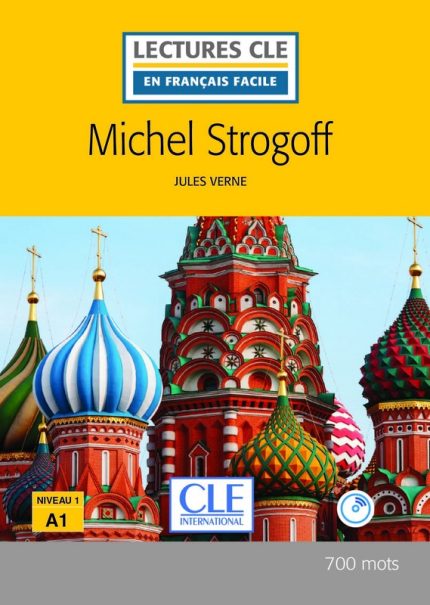 Michel Strogoff - Niveau 1/A1 - Lecture CLE en francais facile - Livre + CD