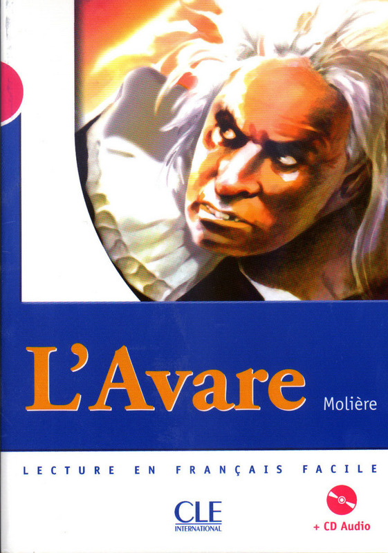 L'Avare - Niveau 3 - Lecture Mise en scene - Livre + CD