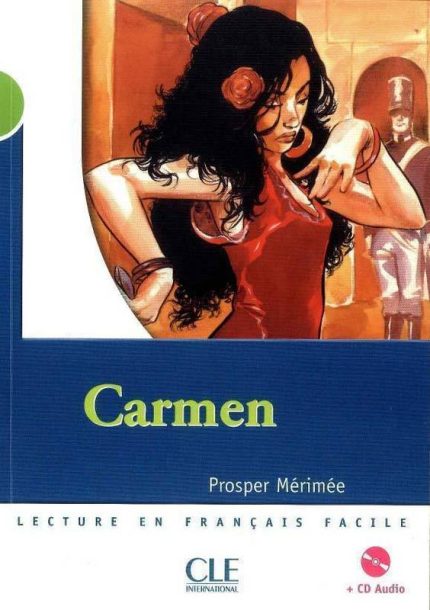 Carmen - Niveau 2 - Lecture Mise en scene - Livre + CD
