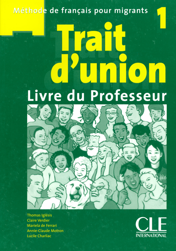 Trait d Union 1 Livre du professeur