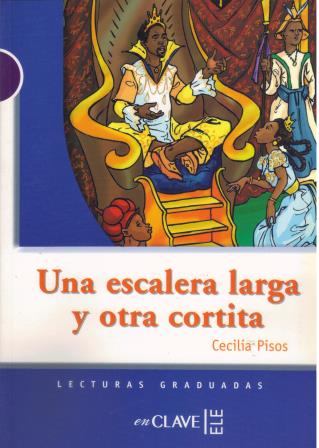 Una escalera larga y otra cortita Lecturas graduadas - nivel 1