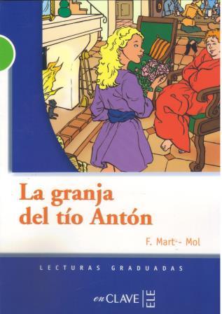 La granja del tio Anton Lecturas graduadas - nivel 2