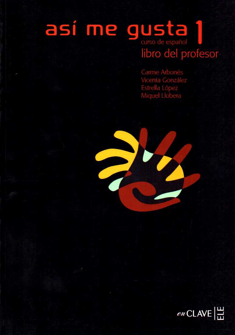 Asi me Gusta 1  Libro del Profesor