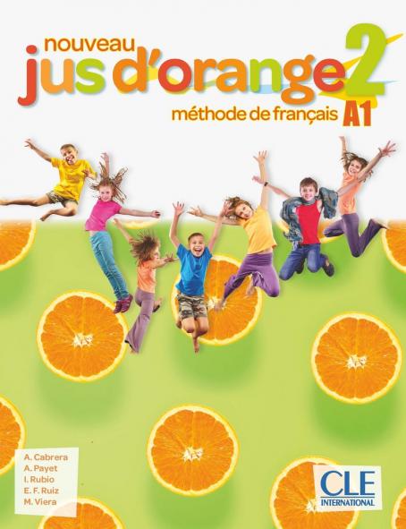 Nouveau Jus d'orange 2 - Niveau A1 - Livre de l'eleve + DVD-Rom