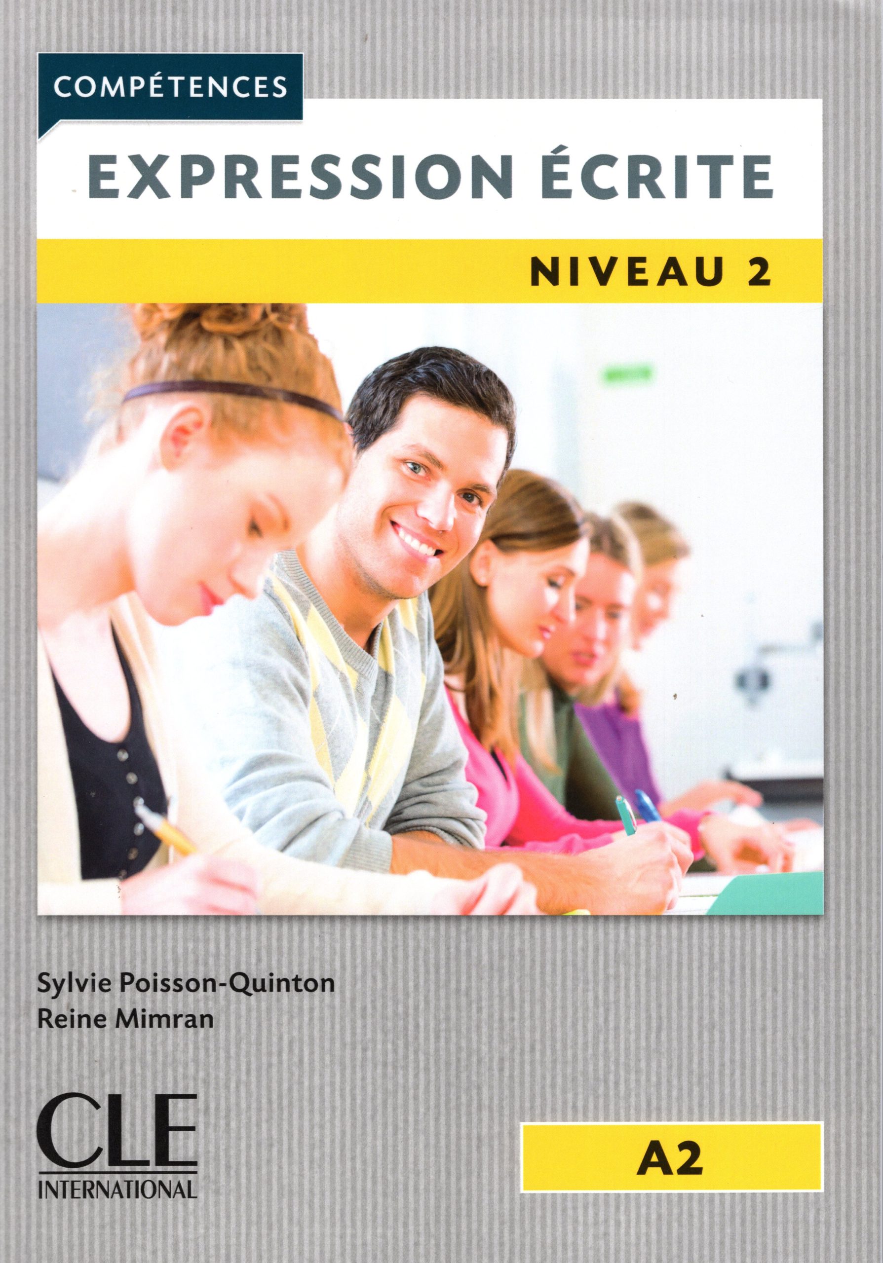Expression ecrite 2 - Niveaux A2/B1 - Livre