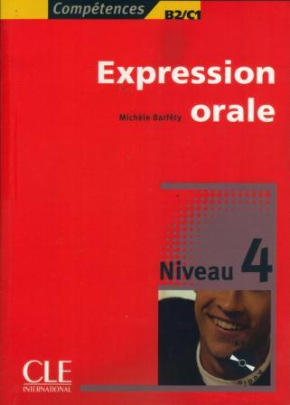 EXPRESSION ORALE 4  B2 - C1 + CD