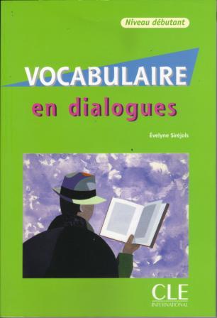 VOCABULAIRE EN DIALOGUES NIVEAU DEBUTANT + CD