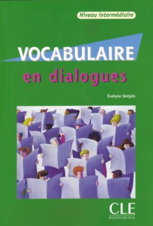 VOCABULAIRE EN DIALOGUES  NIVEAU INTERMEDIAIRE + CD