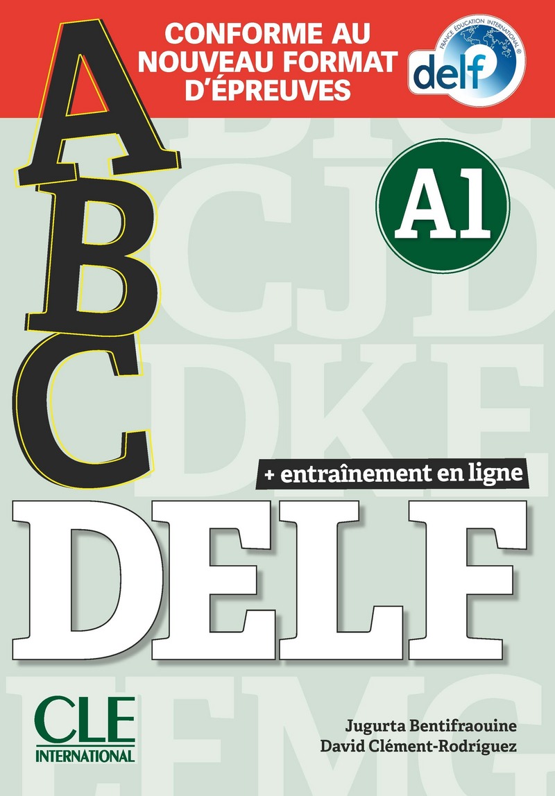 ABC DELF - Niveau A1 - Livre + CD + Entrainement en ligne - Conforme au nouveau format d'epreuves
