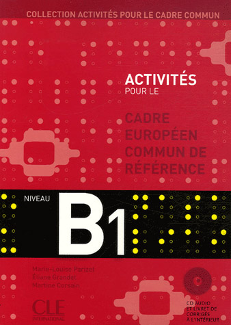 ACTIVITES POUR LE CADRE COMMUN B1 METHODE (+ CD)