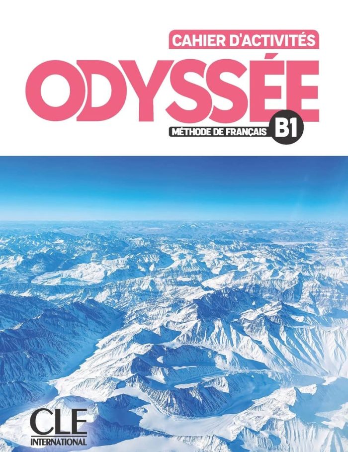 Odyssee Niveau B1 Livre de Cahier d'Activites + Audio en ligne Odyssee Niveau B1 Livre de Cahier d'Activites + Audio en ligne