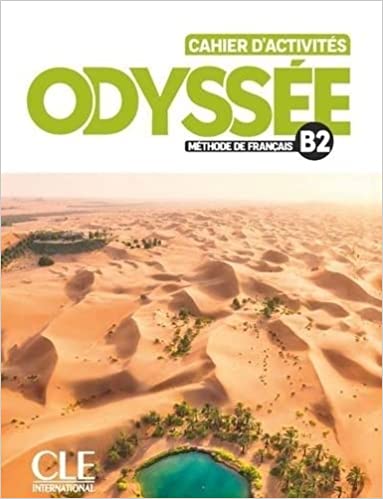 Odyssee Niveau B2 Cahier d'Activites + Audio en ligne